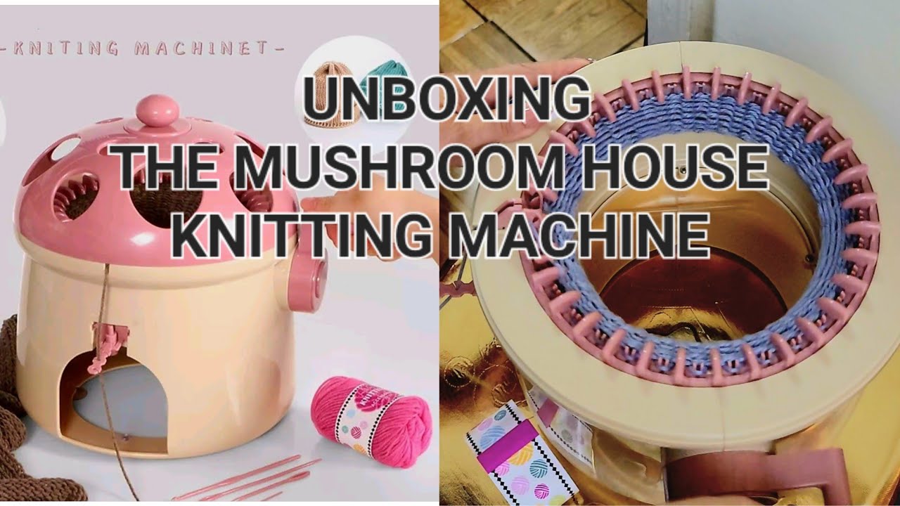 MUSHROOM HOUSE KNITTING LOOM MACHINE 32 NEEDLE, UNBOXING REVIEWING AND TESTING, IS IT WORTH IT?