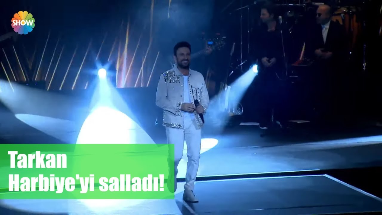 Tarkan Harbiye'yi salladı!
