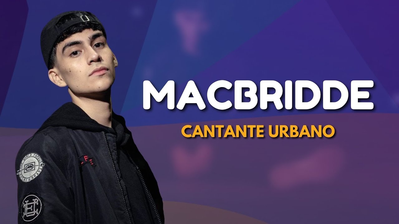 MACBRIDDE: cantante peruano del género urbano 🎤