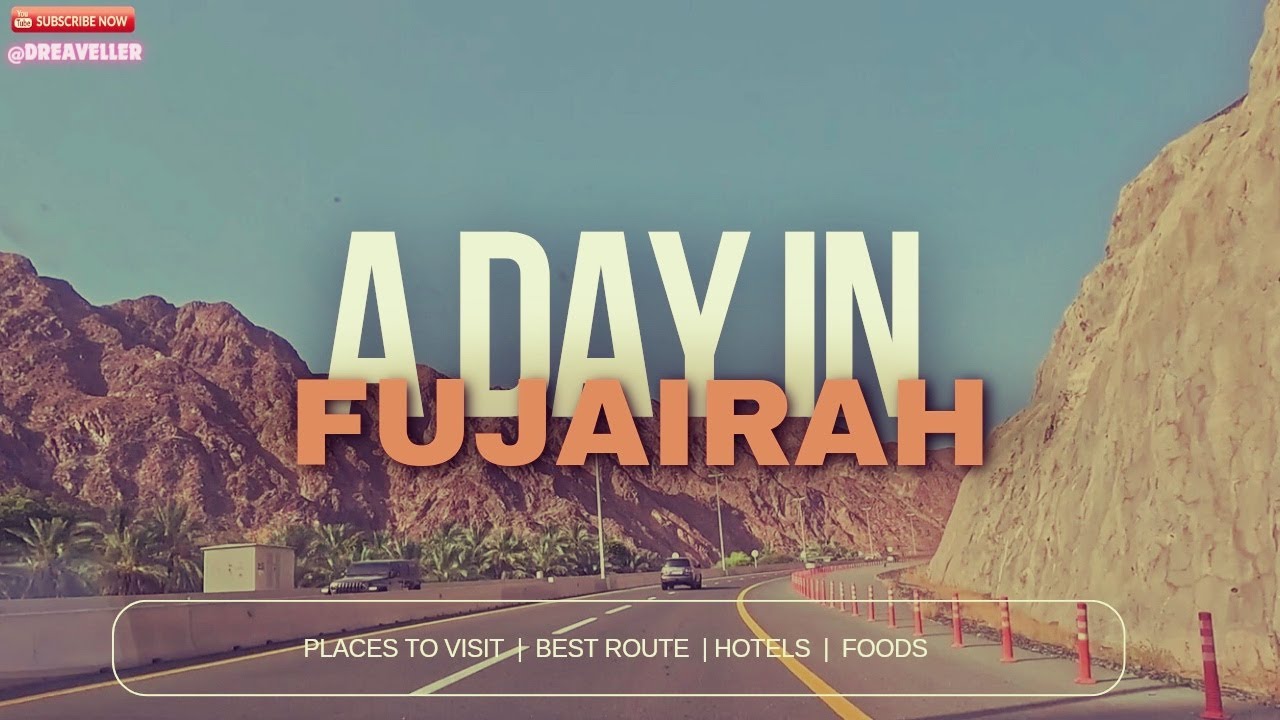 A Day in Fujairah UAE | Best Places to Visit In UAE | Tourist Attractions in Dubai | 