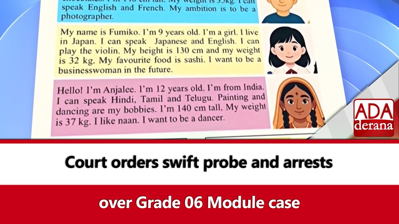 Court orders swift probe and arrests over Grade 06 Module case (English)