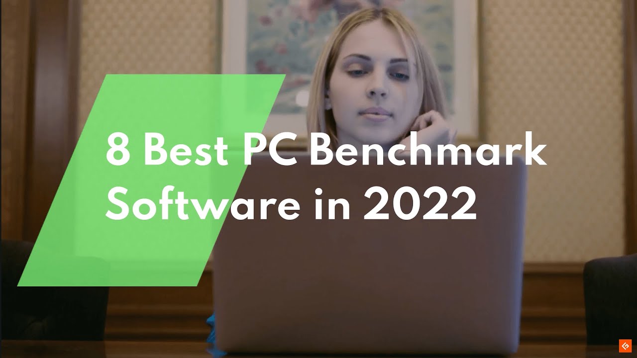💻Best PC Benchmark Software in 2022