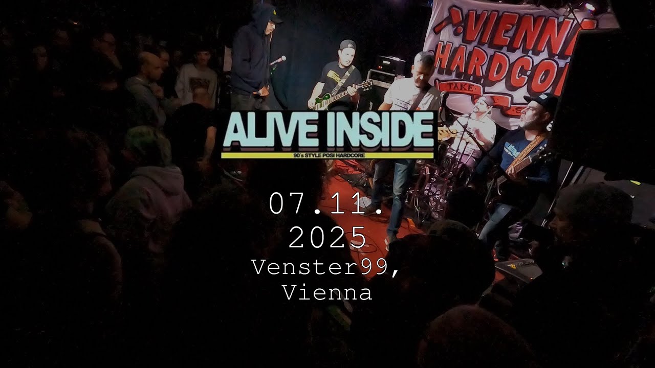 ALIVE INSIDE (full set) - 1080p60fps - Venster99, Vienna - 07.11.2025