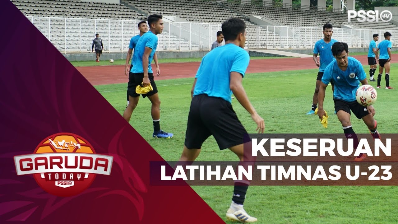 KESERUAN LATIHAN TIMNAS INDONESIA U-23 DI JAKARTA | GARUDA TODAY