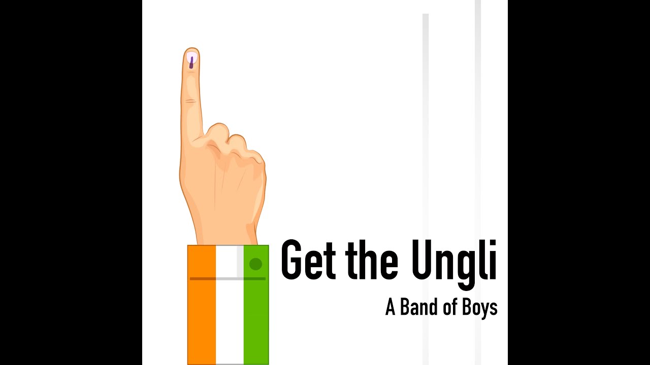 Get the Ungli | A Band of Boys