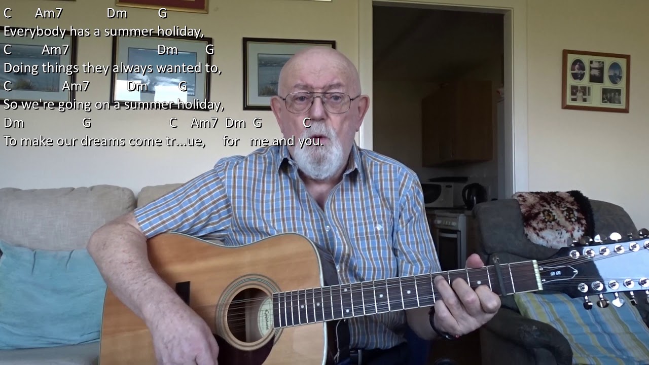 12-string Guitar: Summer Holiday (Including lyrics and chords)