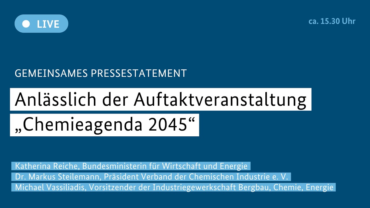 Gemeinsames Pressestatement anlässlich der Auftaktveranstaltung „Chemieagenda 2045“