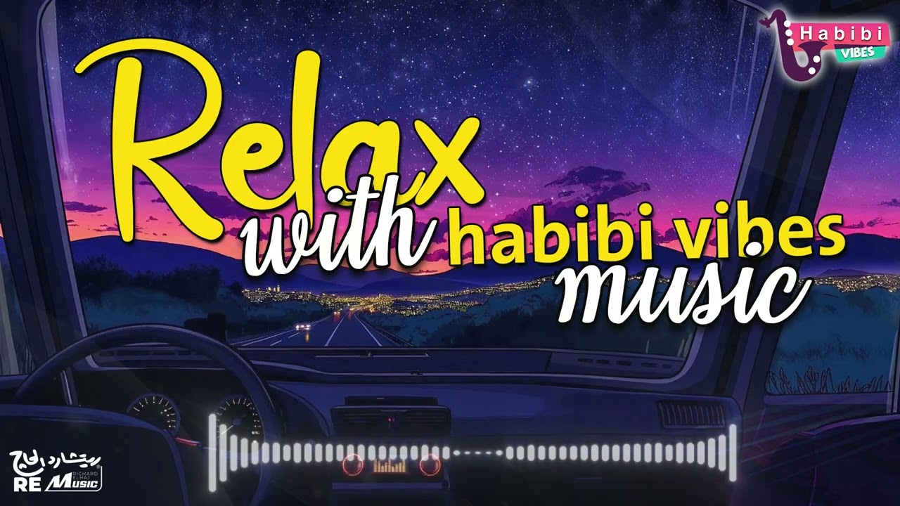 Relax with habibi vibes music