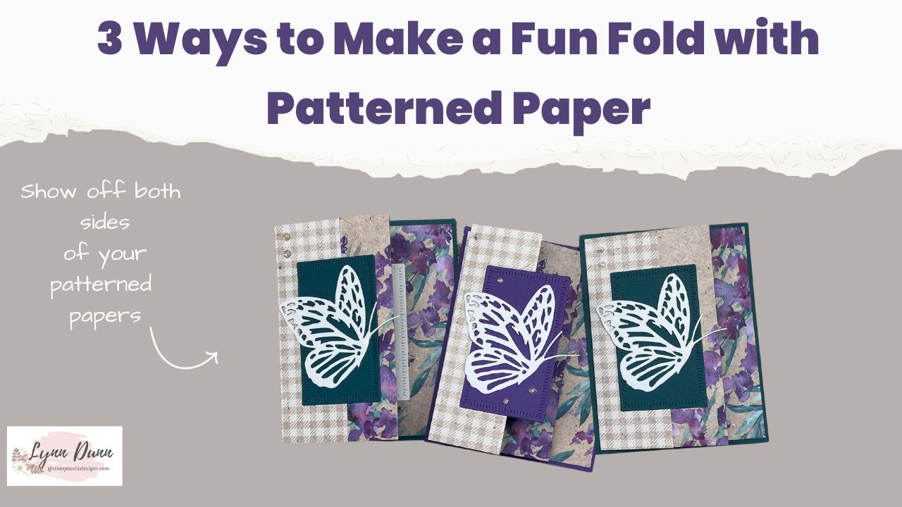 3 Ways to Make a Fun Fold with Patterned Paper