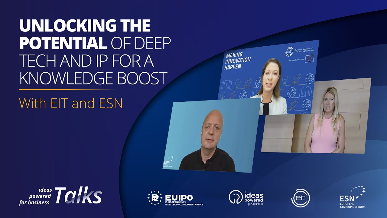 Unlock the potential of deep tech and IP for a knowledge boost –  With EIT & ESN