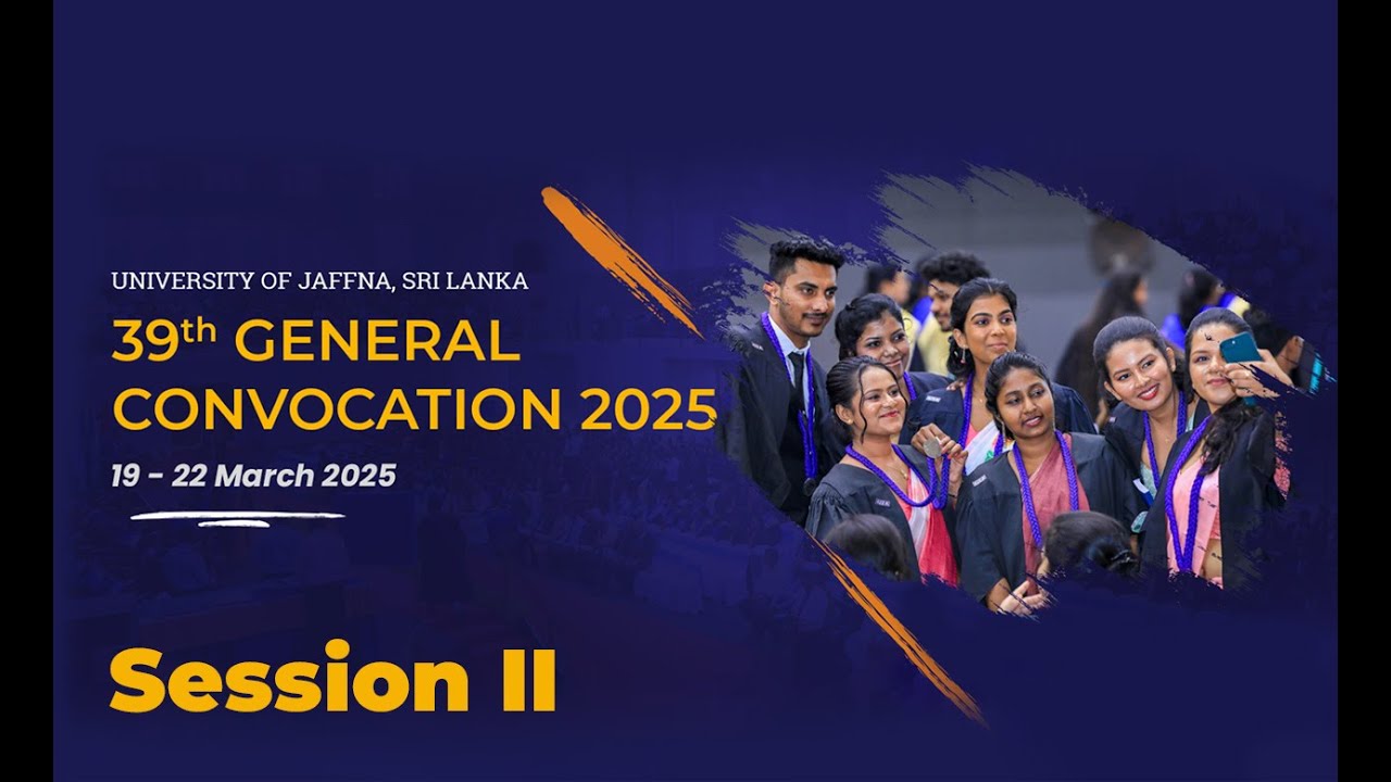 39th General Convocation 2025 | Day I | Session II