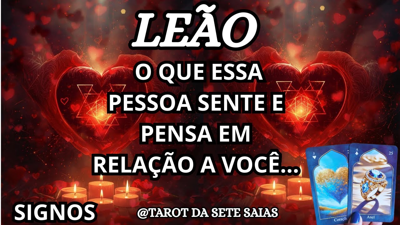 💕LEÃO💞ISSO FOI REVELADO! VEM VIRADA MARCANTE...DESTINO SELADO...VEM PROPOSTA AÌ...