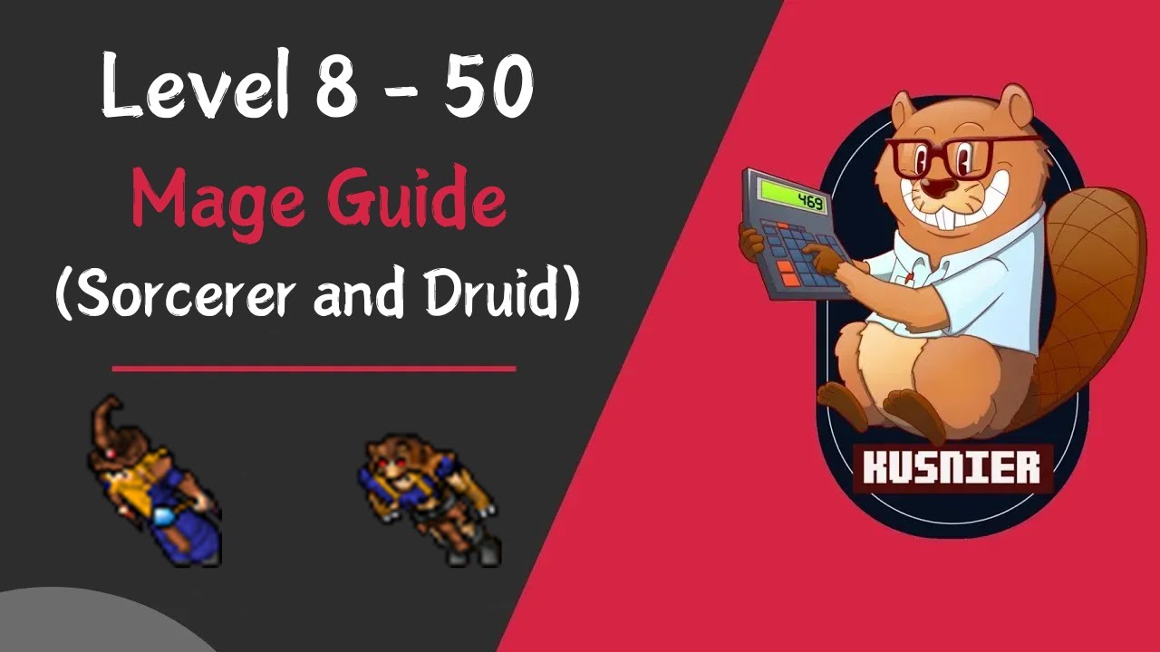 Mage Guide (Sorcerer/Druid) | Level 8 - 50 | Tibia
