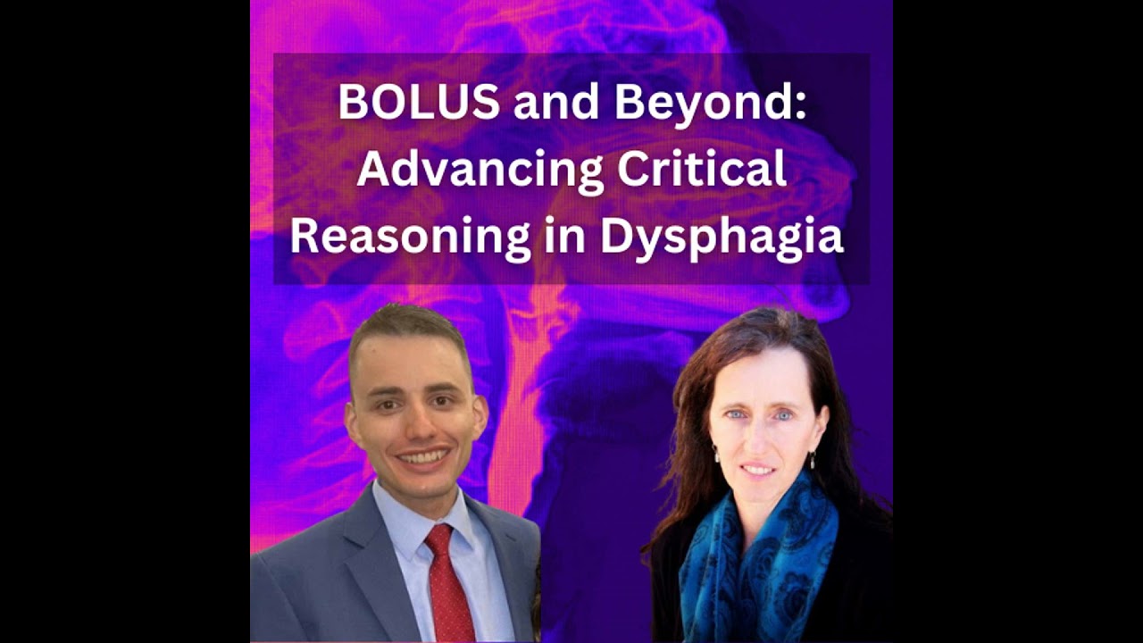 BOLUS and Beyond: Advancing Critical Reasoning in Dysphagia