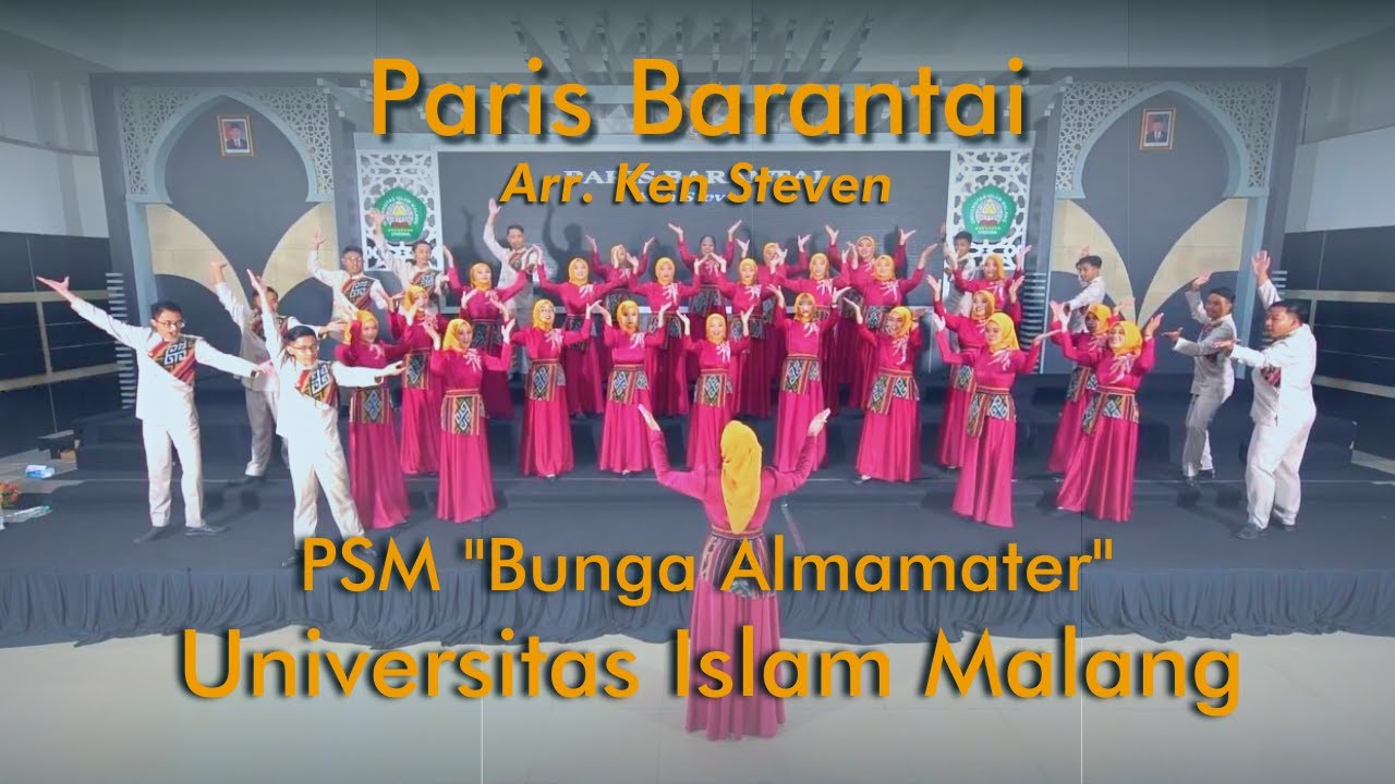 PARIS BARANTAI - Arr. Ken Steven | PSM BUNGA ALMAMATER UNISMA | #PUSPRESNAS 2022
