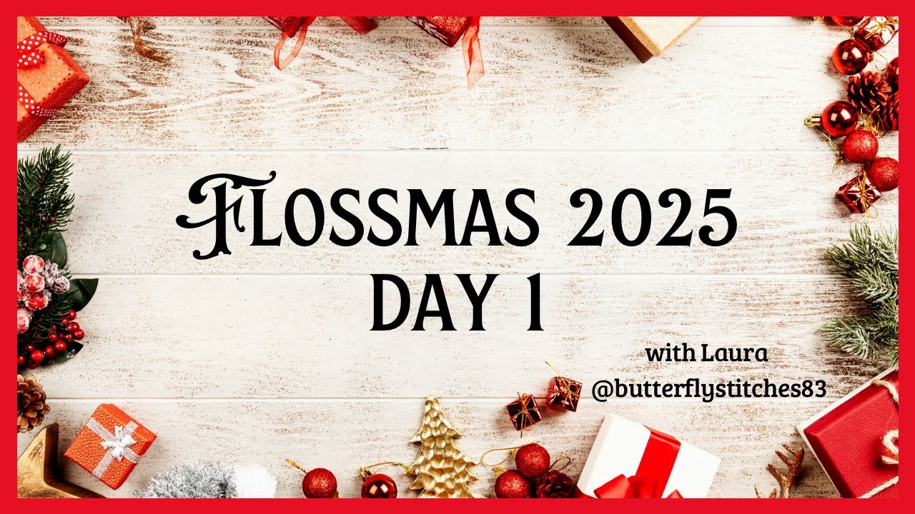 Flossmas 2025 - Day 1