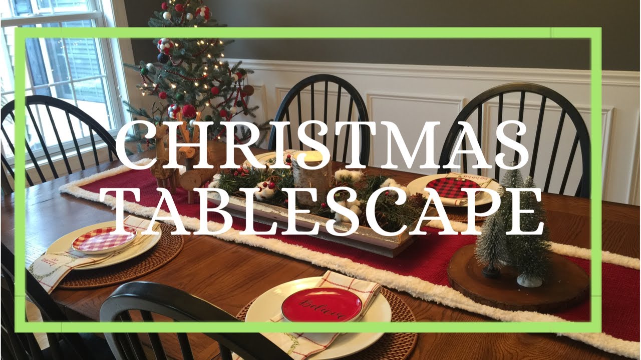 🎄🎄CHRISTMAS RUSTIC DINING ROOM TABLE DECOR🎄🎄//CHRISTMAS 2018//DECORATE WITH ME