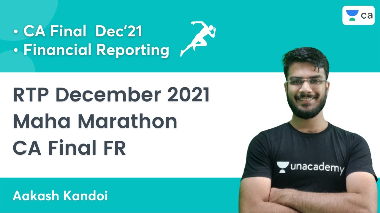 RTP December 2021 - Maha Marathon | CA Final FR Dec 2021 | Aakash Kandoi