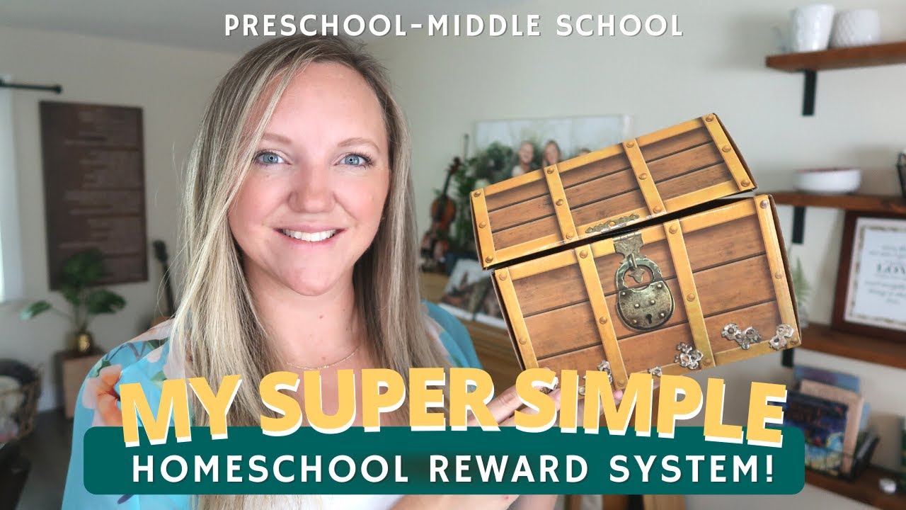 MY CURRENT HOMESCHOOL REWARD SYSTEM || PRESCHOOL - MIDDLE SCHOOL || TREASURE BOX TREATS AND IDEAS