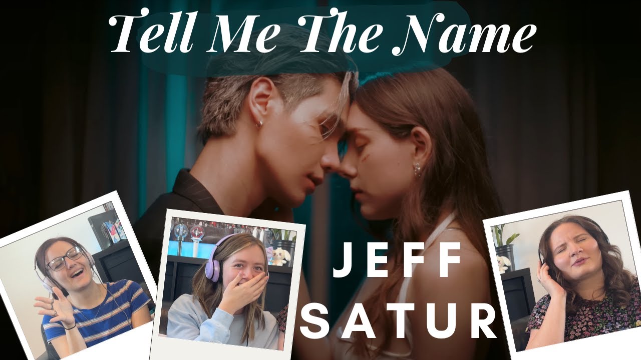 We’re OBSESSED with Jeff Satur | “Tell Me the Name” MV Reaction