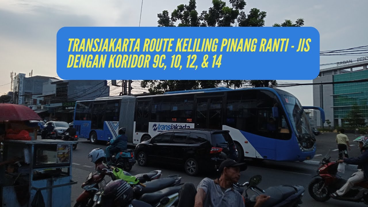 TIPS Terpraktis ke Stadion JIS dari Terminal Pinang Ranti || TransJakarta Koridor 9C - 10 - 12 - 14