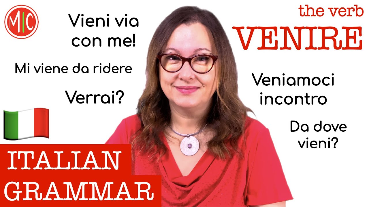 How to conjugate & use VENIRE - to come | Learn Italian Grammar