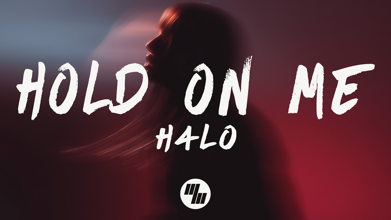 H4lo - Hold on me (Lyrics)