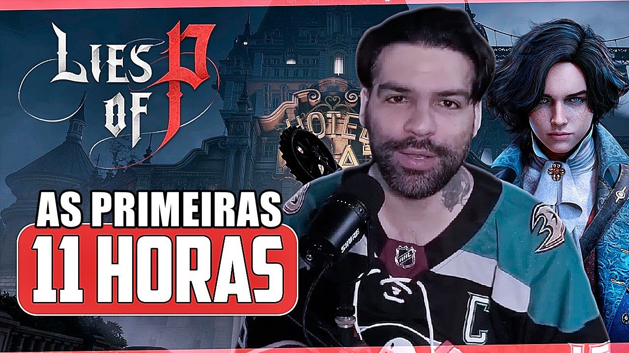 AS PRIMEIRAS 11 HORAS DE (LIES OF P)