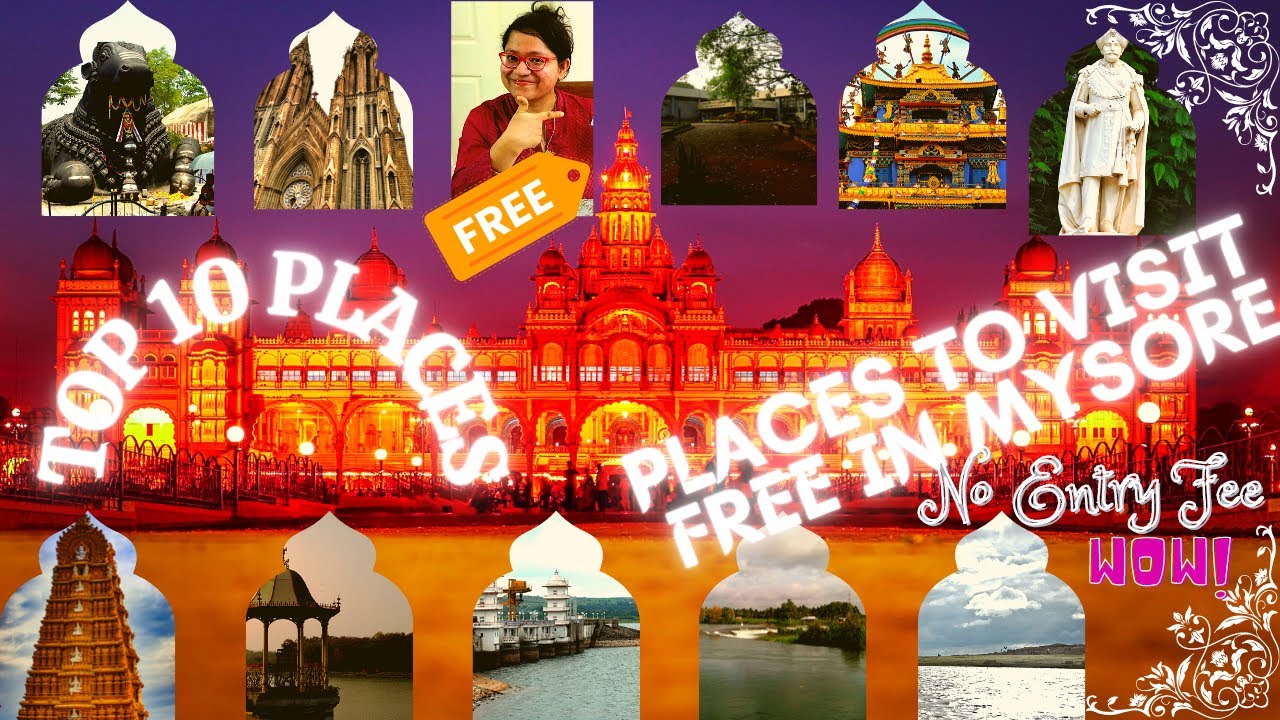 Top 10 Places To Visit Free In Mysore | No Entry Fee | Mysore Tourism &  Tour Plan | My Favorite