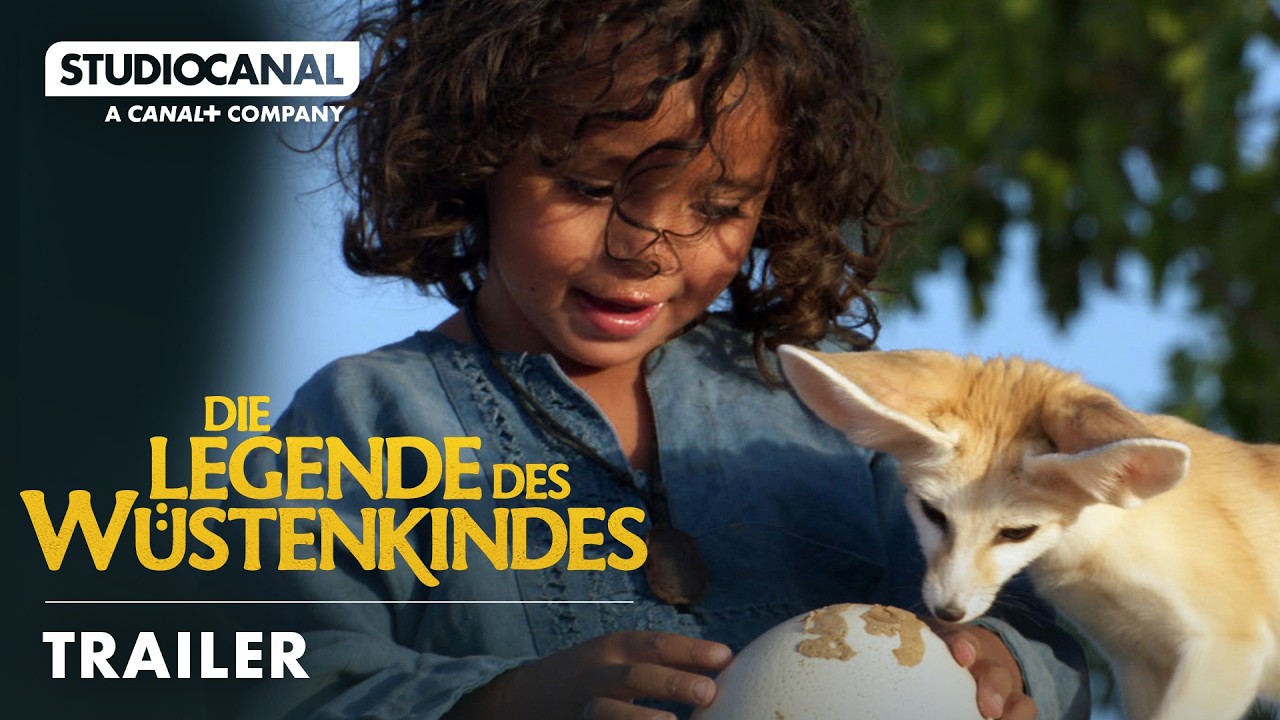 Die Legende des W&uuml;stenkindes | Trailer Deutsch | Ab 21. Mai im Kino