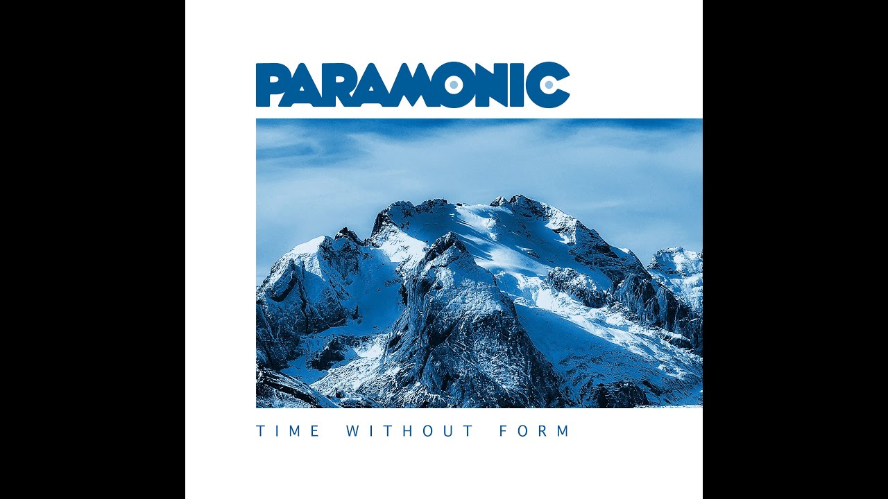 Paramonic - Time Without Form (Official video HD)
