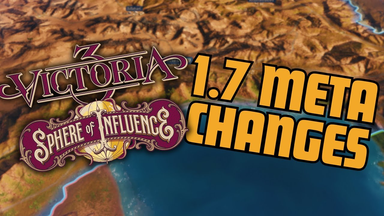 Victoria 3: Sphere of Influence Meta Changes