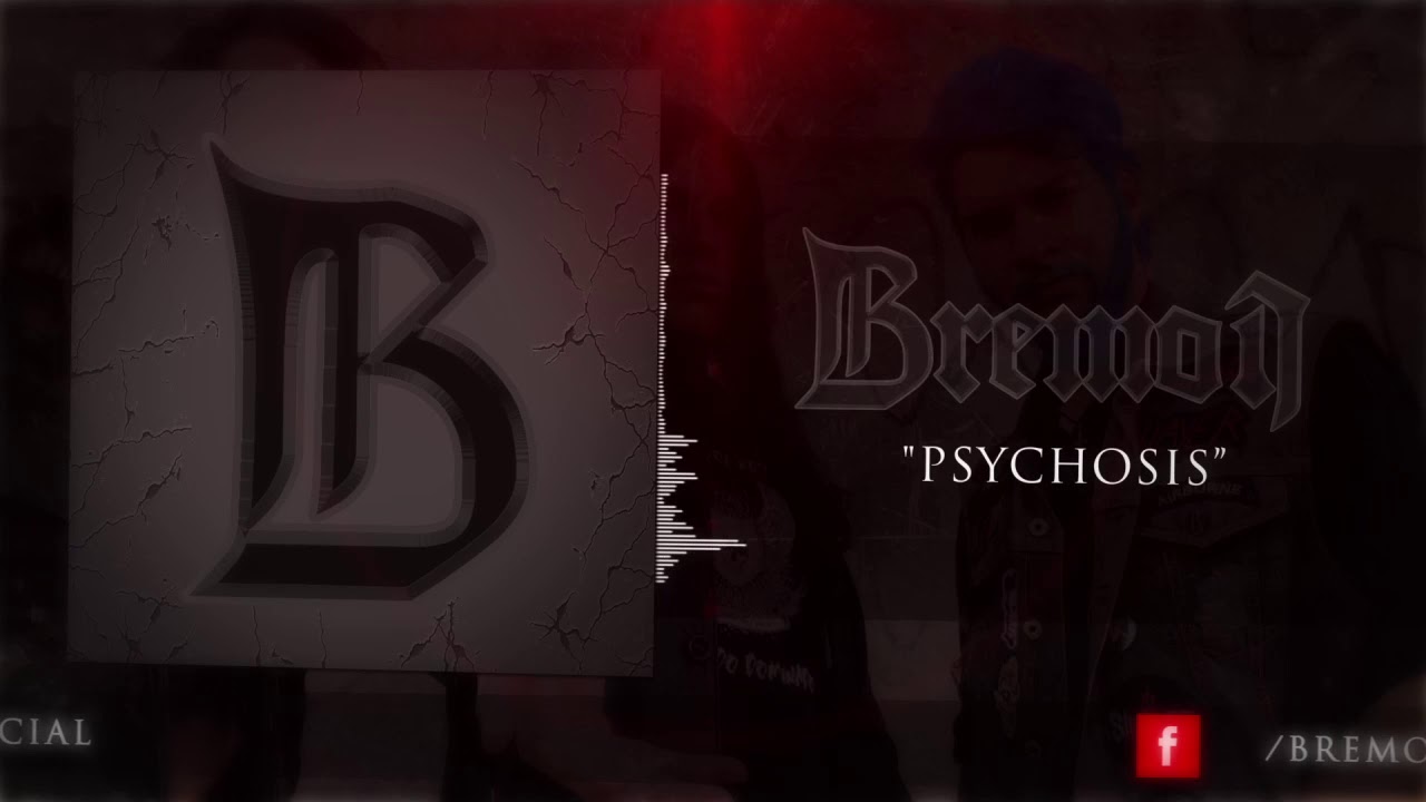BREMOI - Psychosis (OFFICIAL AUDIO)