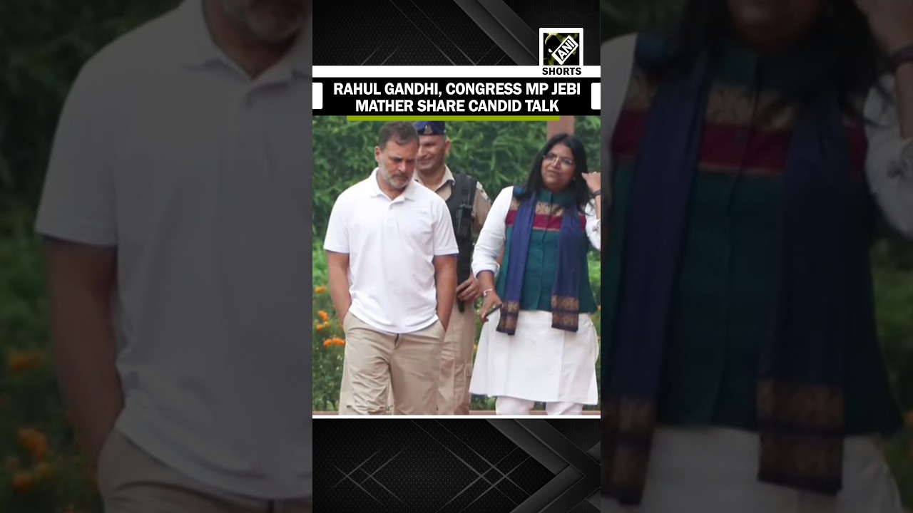 Watch! Rahul Gandhi, Congress MP Jebi Mather share candid talk at Parliament premises