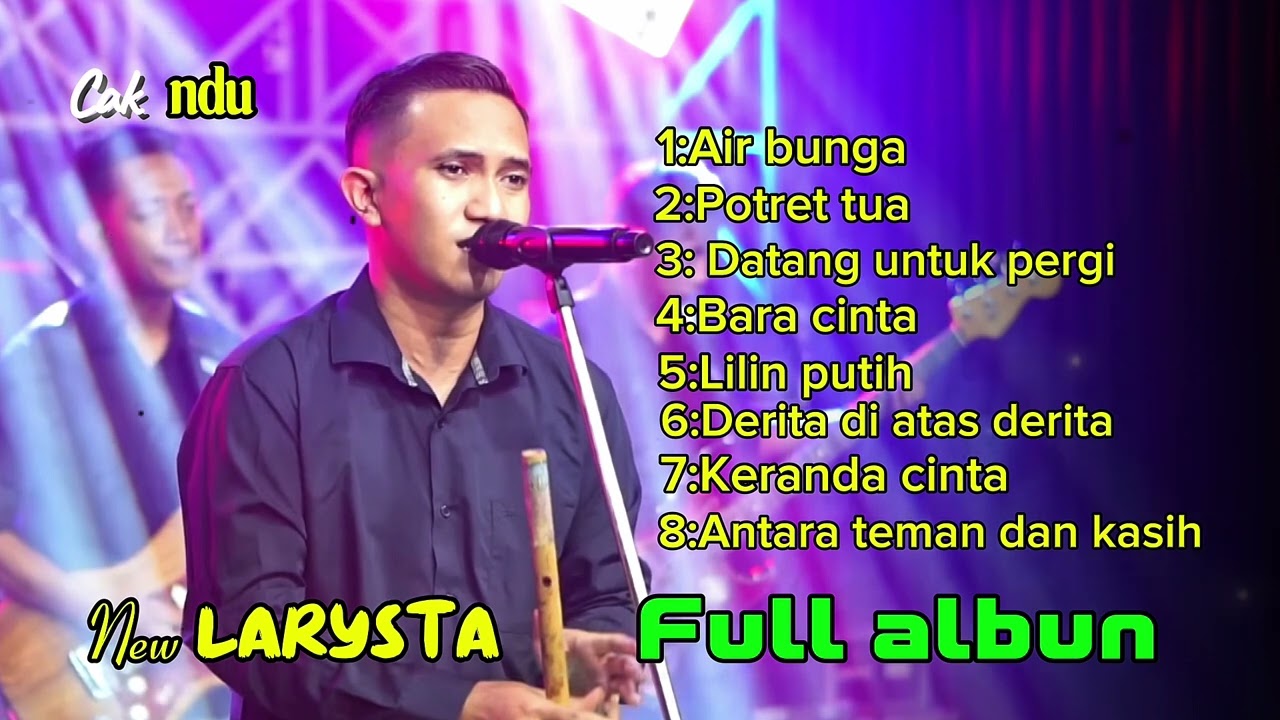 CAK NDU-FULL ALBUM | new LARYSTA