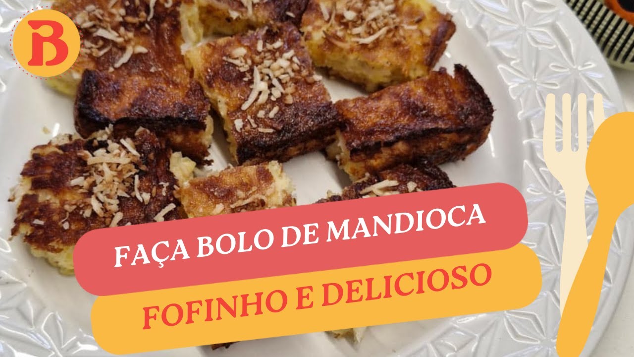 Aprenda a fazer um bolo de mandioca fofinho e delicioso | Melhor da  Tarde