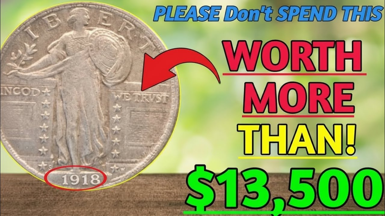 1918 Standing Liberty Quarter Value | Rare Silver Quarter Worth Money
