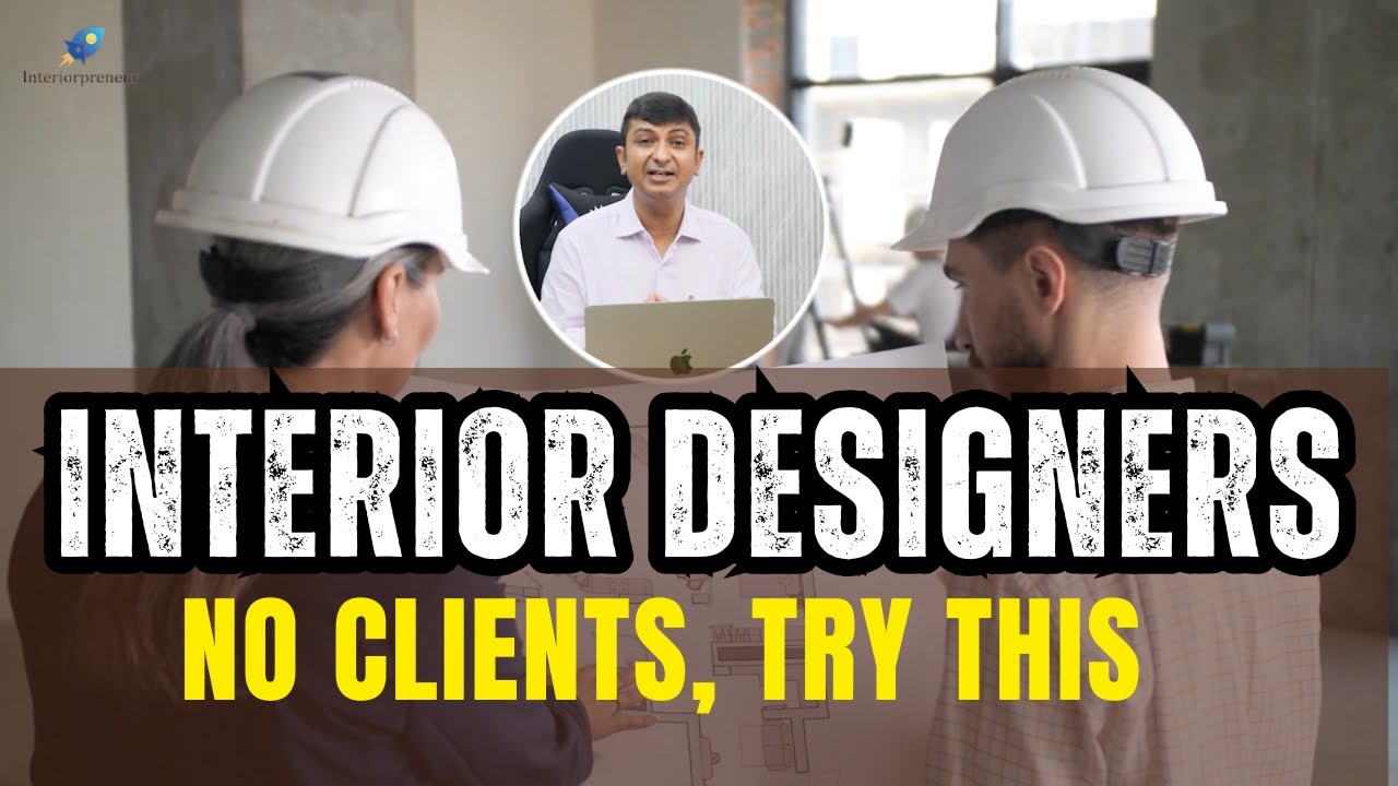 Struggling for Clients? Discover the Secret to Getting Clients Fast & Growing Your Interior Business
