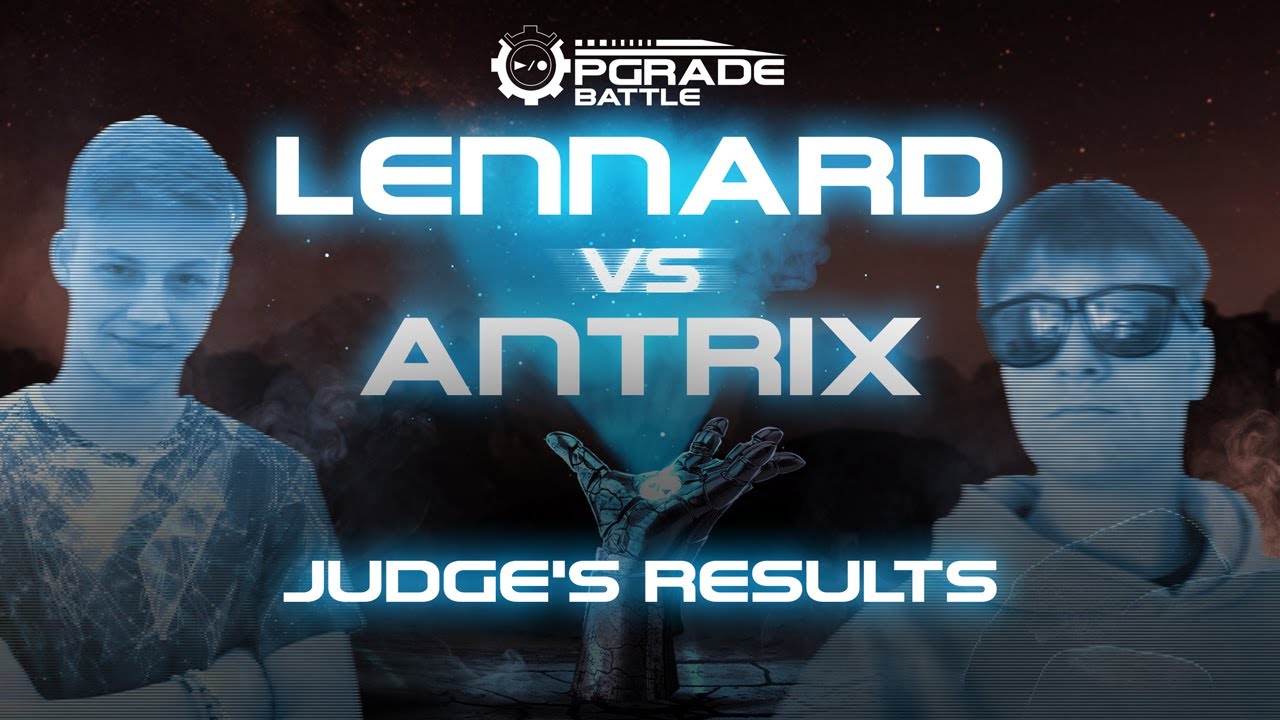 Lennard VS Antrix | Upgrade Battle | Judging Results