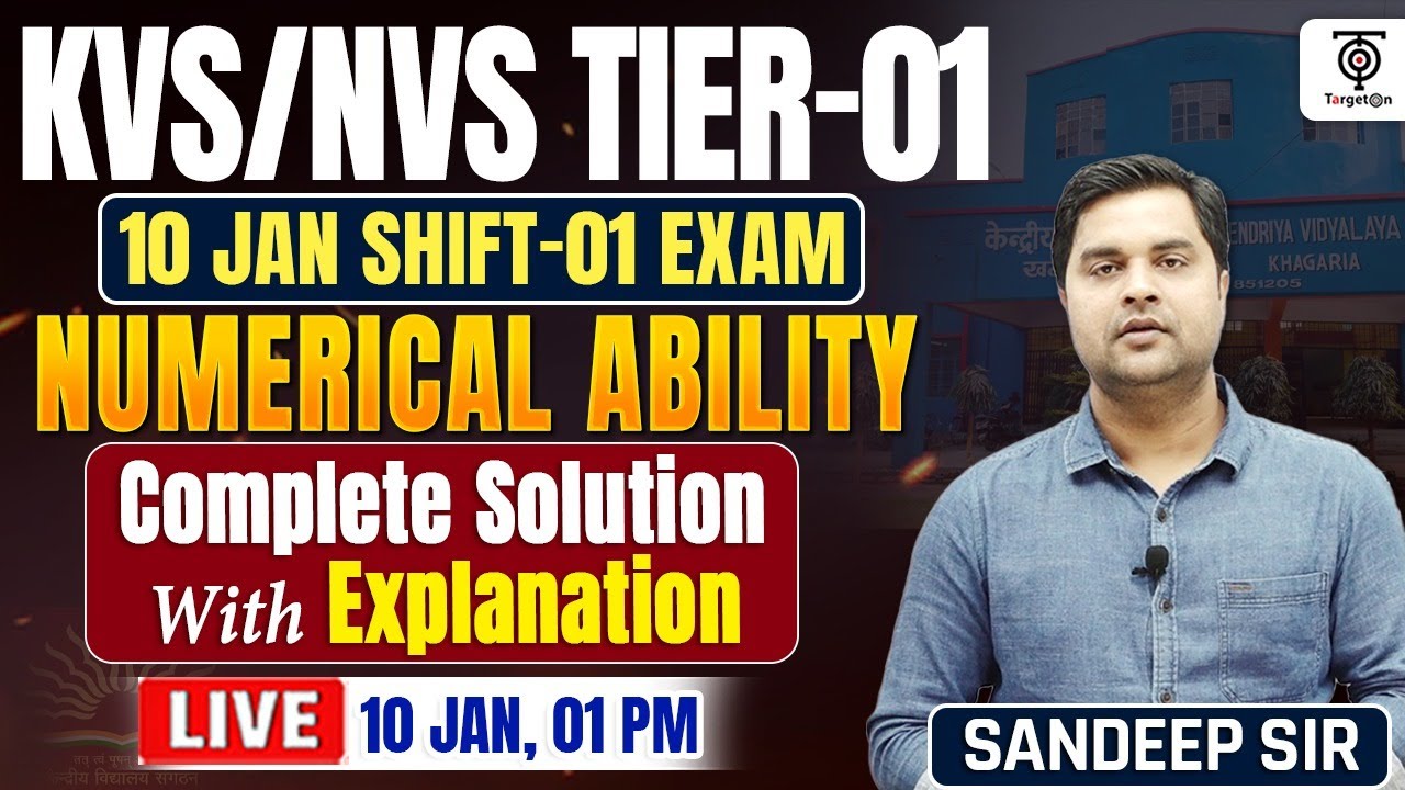 KVS & NVS Tier-1 Numerical Ability | Shift-1 Exam Questions | Complete Explanation Sandeep Sir Maths
