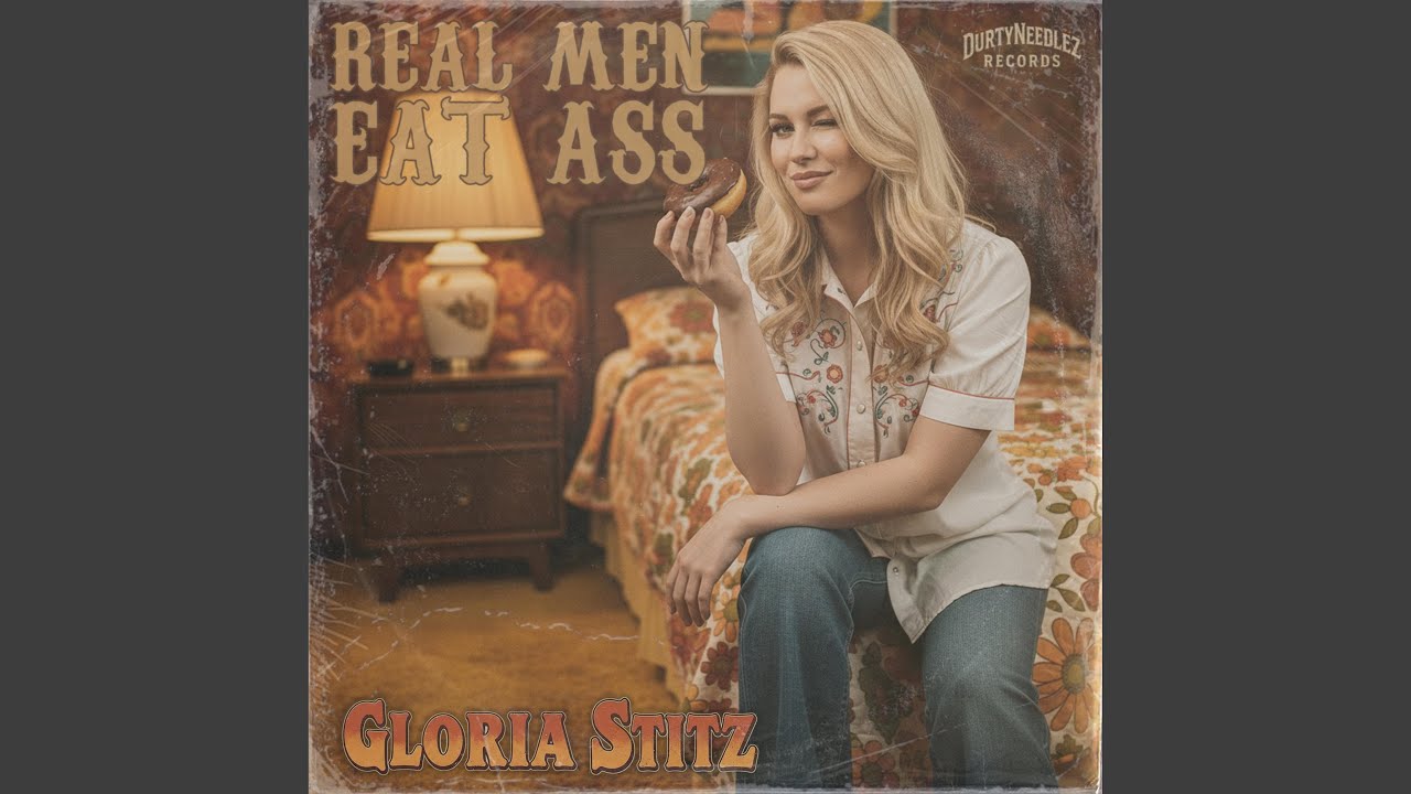 Real Men Eat Ass (feat. Gloria Stitz)