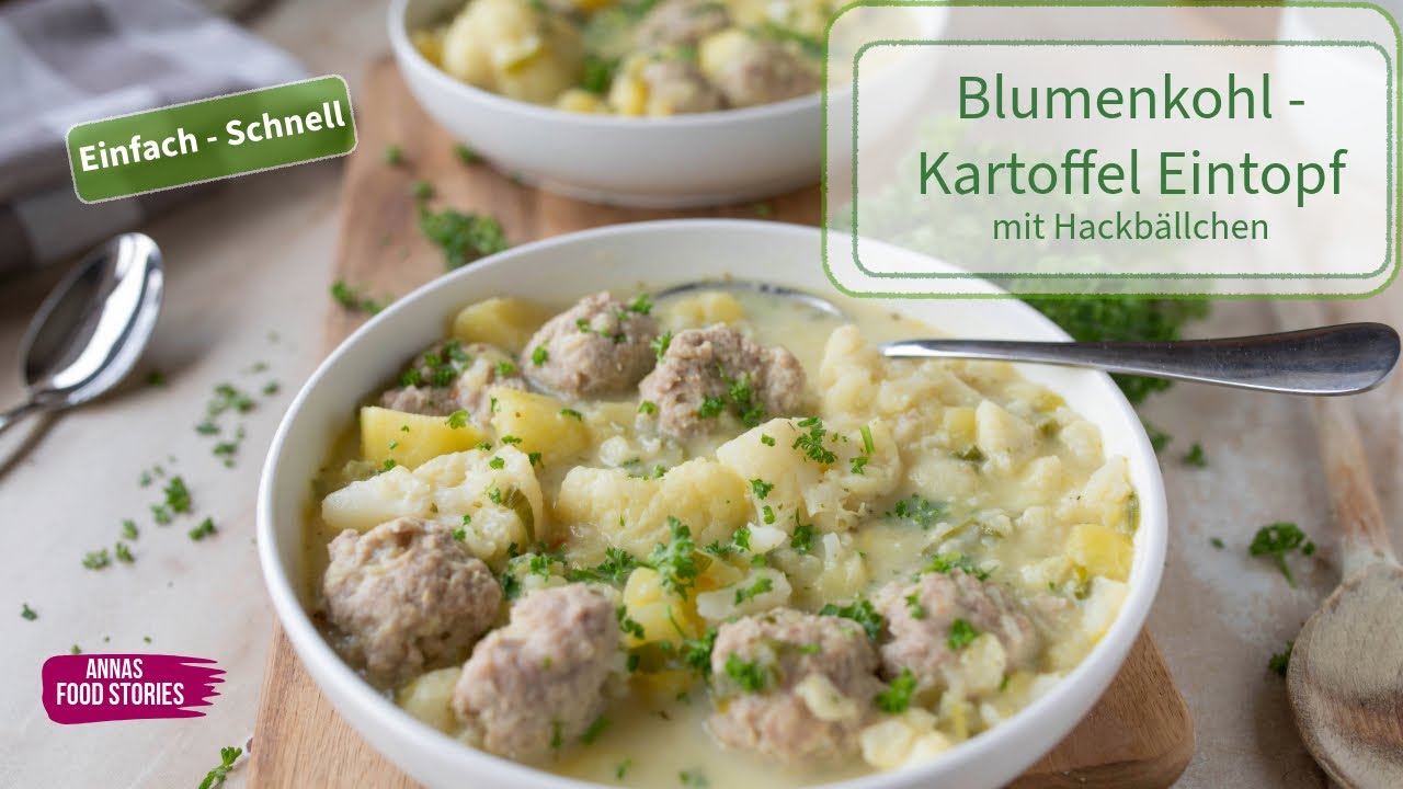 Eintopf Rezepte - Blumenkohl Kartoffel Eintopf mit Hackb&auml;llchen - schnell, lecker und einfach