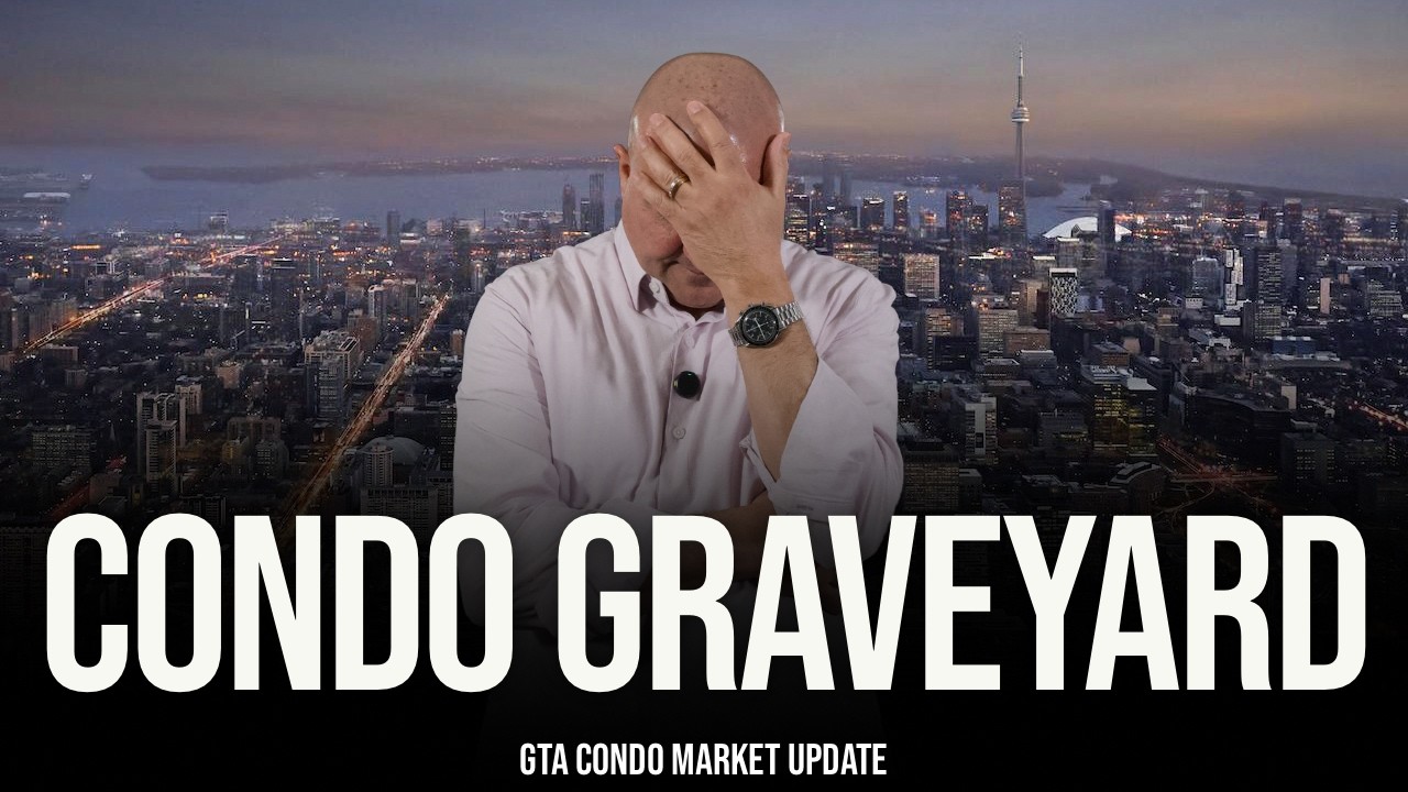 Condo Graveyard (GTA Condo Real Estate Market Update)