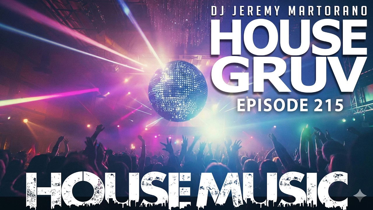 HOUSE GRUV 215 🔥 Funky Disco House Music DJ Mix Global Radio Show