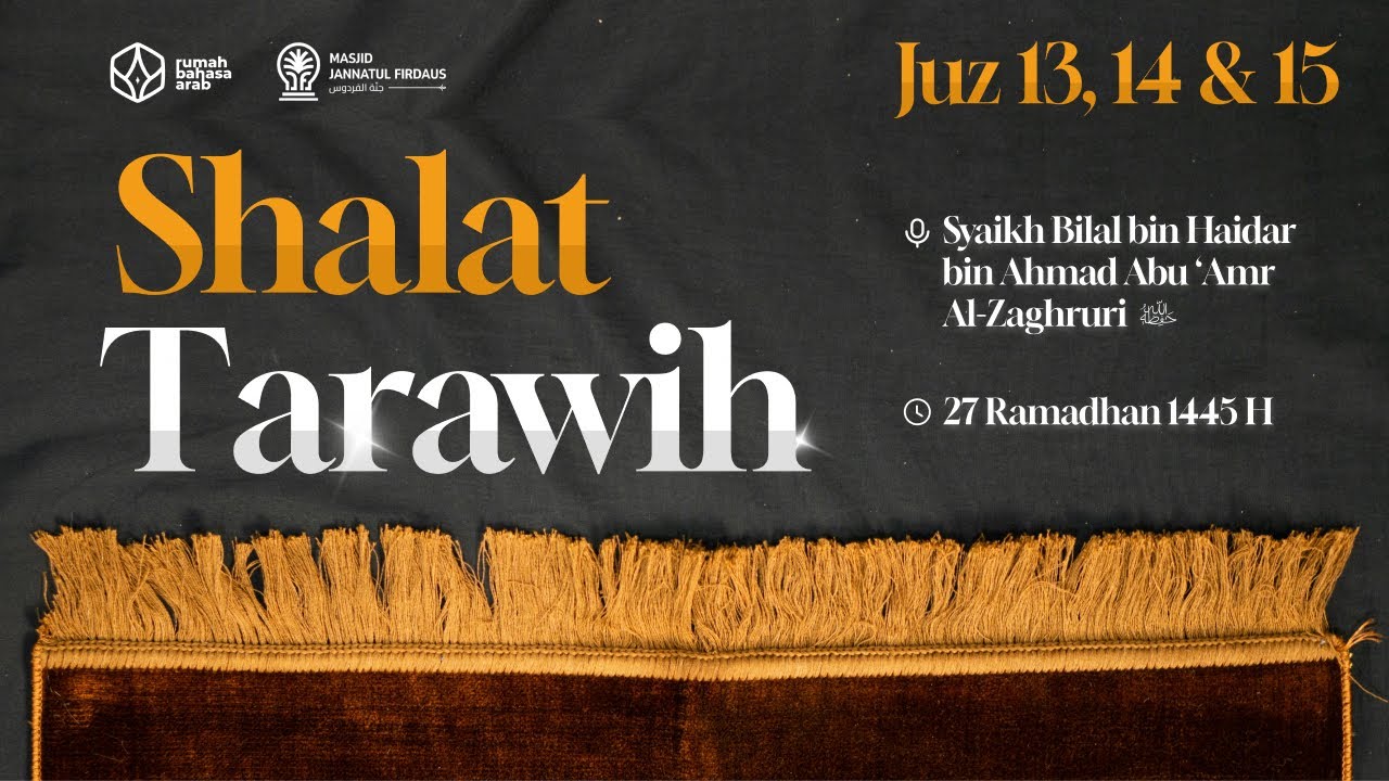 27 Ramadhan 1445 H | Shalat Tarawih | Syaikh Bilal bin Haidar Abu 'Amr Al-Zaghruri