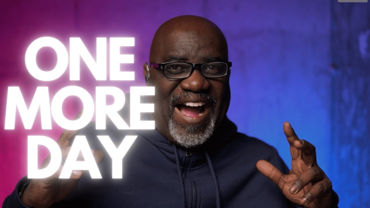 GRATEFUL for ONE MORE DAY