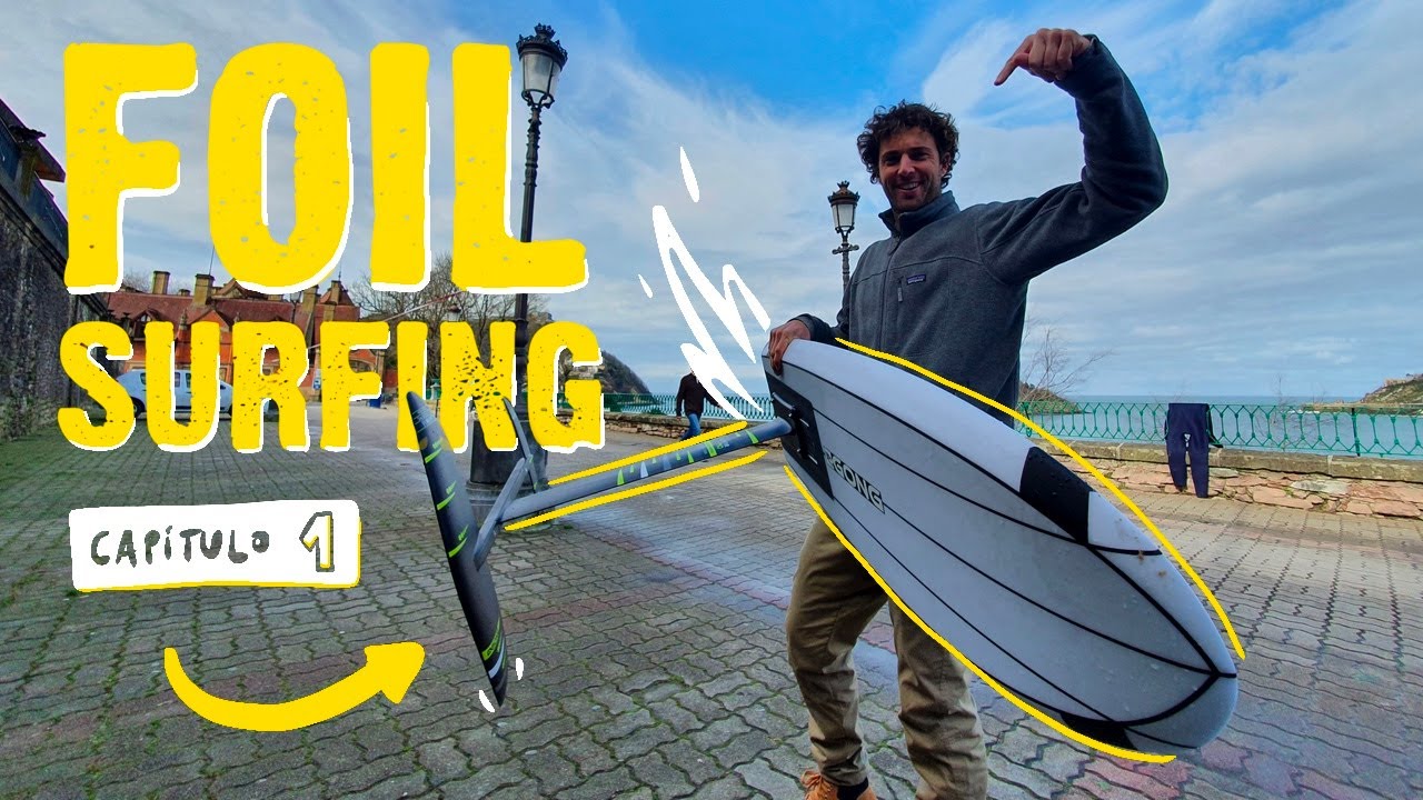 EL SURF CRECE con el *🔥FOIL SURFING🔥* SERÁ EL FUTURO?🤔) CAP 1