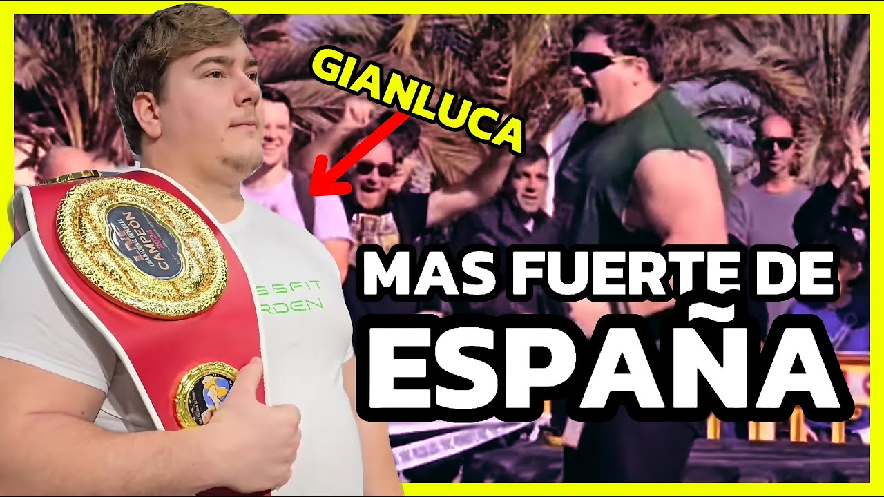 🔴GIANLUCA : HOMBRE MAS FUERTE de ESPAÑA👈 (ENTREVISTA)