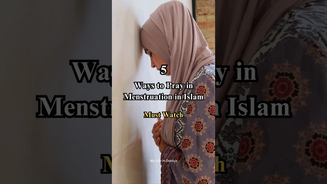 Ways to Pray in Menstruation in Islam!! #islam #islamic #yt #youtubeshorts #viral #menstruation