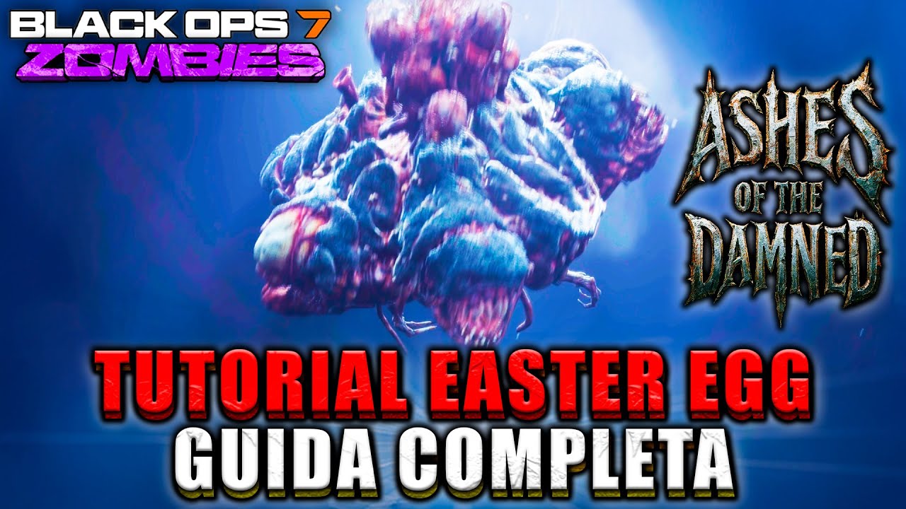 TUTORIAL COMPLETO EASTER EGG ASHES OF THE DAMNED! Ceneri dei Dannati Tutorial Easter Egg Black Ops 7